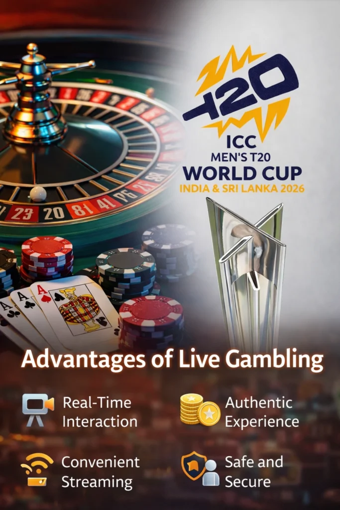 Advantages of live gambling showing real time casino gaming benefits with T20 World Cup themed logo.